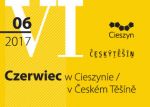Czerwiec w Cieszynie i Czeskim Cieszynie