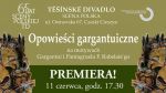 Teatr Cieszyński: "Opowieści gargantuiczne"