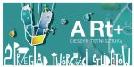 II Przegląd Twórczości Studentów "ARt+"