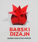 Babski dizajn. Papier wszystko zniesie