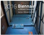 Biennale w Wenecji Cieszyńskiej 2016