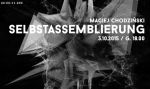 Maciej Chodziński: Selbstassemblierung / Samoorganizacja