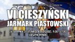VI Cieszyński Jarmark Piastowski