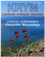 KRYM: LAZUROWE WYBRZEŻE WSCHODU