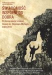 „Świadomość wspólnego dobra. W dziesięciolecie istnienia Donacji im. Zbigniewa Michejdy 2003-2