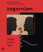 Jolanta Skóra - „ZAGARNIAM”