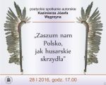 Zaszum nam Polsko, jak husarskie skrzydła