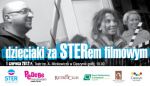 DZIECIAKI ZA STEREM FILMOWYM  - spektakl filmowo-muzyczny 