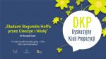 Śladami Bogumiła Hoffa / Dyskusyjny Klub Propozycji