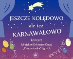 Kolędy i karnawałowe rytmy