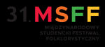 XXXI Międzynarodowy  Studencki Festiwal Folklorystyczny