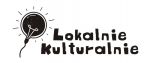 LOKALNIE - KULTURALNIE