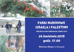 Parki narodowe Izraela i Palestyny – prelekcja multimedialna
