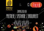 Fabrica RARA - premiera i spotkanie