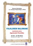 Dom Narodowy poleca… Malowane folklorem