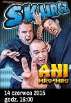 Ani Mru Mru: Skurcz!
