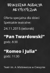 Spektakle teatralne "Pan Twardowski" i "Romeo i Julia"